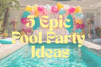 5 Epic Pool Party Ideas for a Splashy Summer Bash