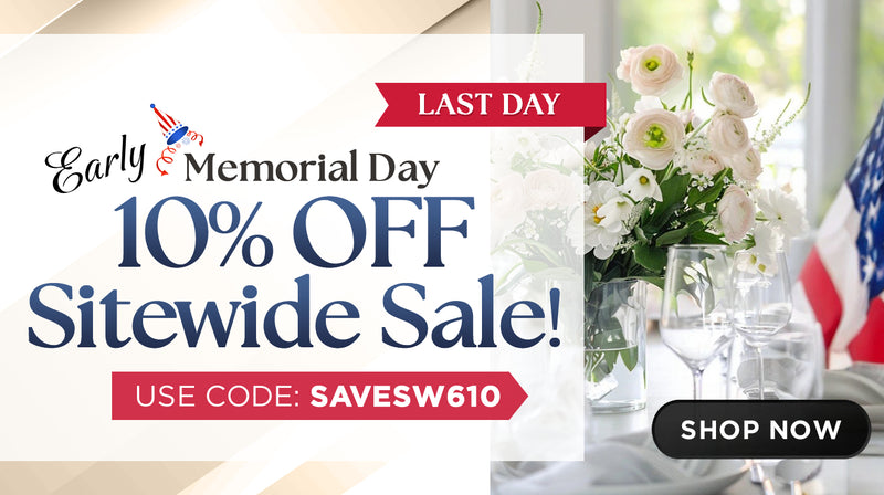 Memorial Day 10% Sitewide Sale! Last Day