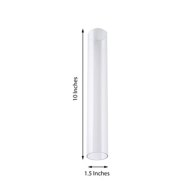 Clear plastic tube, 10 inches long and 1.5 inches wide.