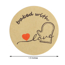 Round Baked With Love Stickers Roll 500 Pieces 1.5 Inch